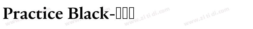 Practice Black字体转换